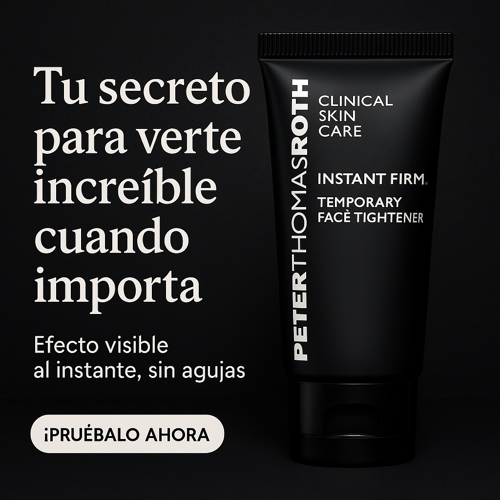 Peter Thomas Roth ™ -  Piel firme en minutos